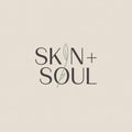 Skin + Soul